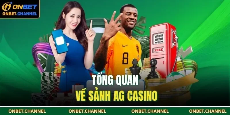 Tổng quan về sảnh AG Casino 